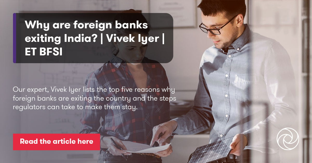 Why Are Foreign Banks Exiting India? | Insights | Grant Thornton Bharat