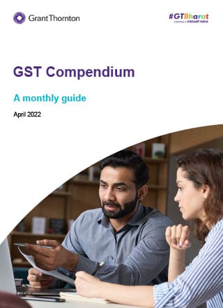 GST Compendium: April 2022