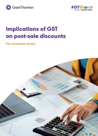 Implications of GST on post-sale discounts – for consumer sector